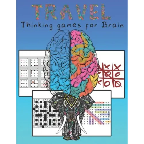 Travel Thinking Games For Brain: Activity and Coloring book for Adults - In Car, Airplane, or Train Road Trip (Puzzle, Games, And More)