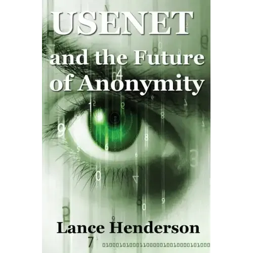Usenet & the Future of Anonymity