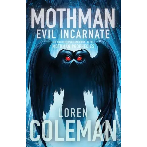 Mothman: Evil Incarnate