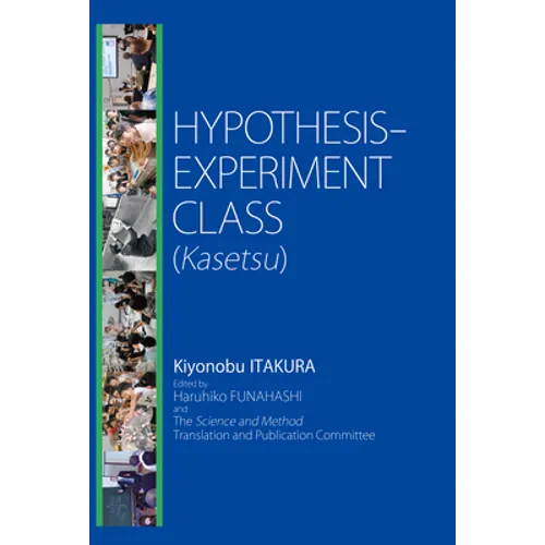 Hypothesis-Experiment Class (Kasetsu)