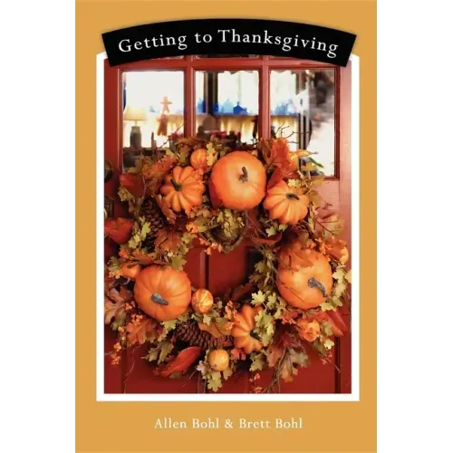 Getting to Thanksgiving