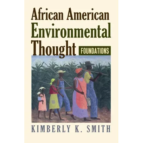 African American Environmental Thought: Foundations