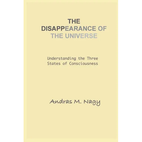 The Disappearance of the Universe