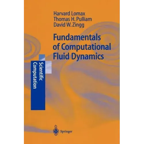 Fundamentals of Computational Fluid Dynamics