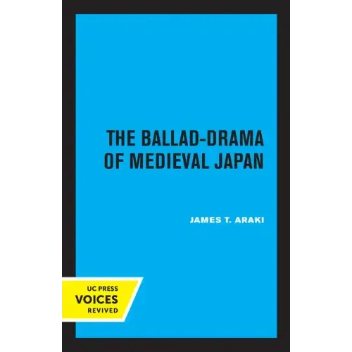 The Ballad-Drama of Medieval Japan