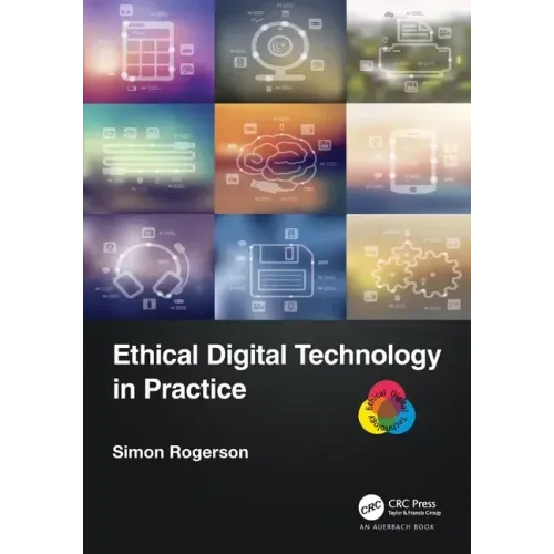 Ethical Digital Technology in Practice
