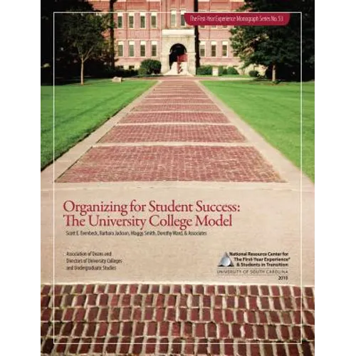 Organizing for Student Success: The University College Model
