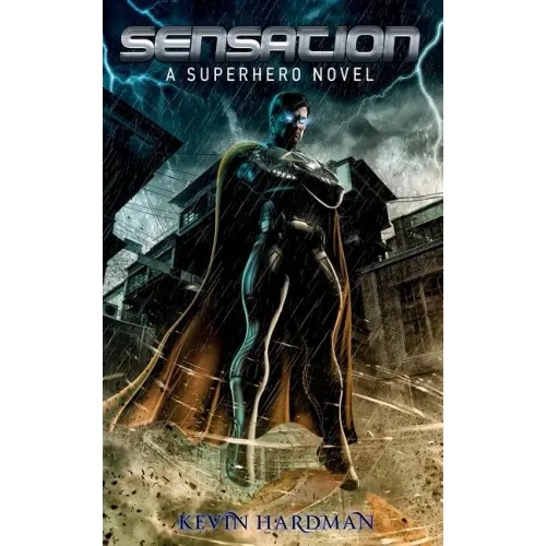 Sensation: A Superhero Novel