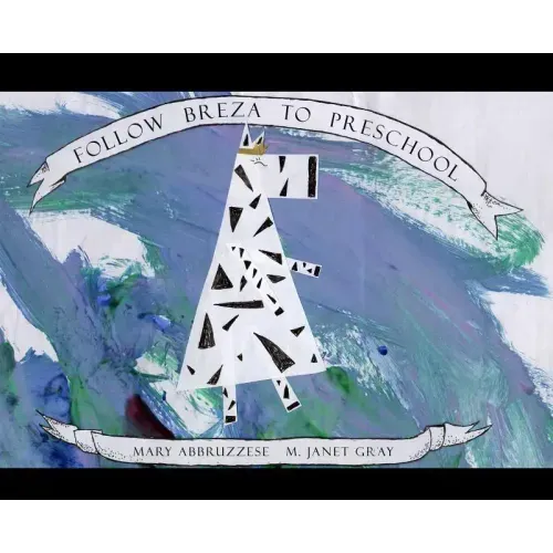 Follow Breza to Preschool