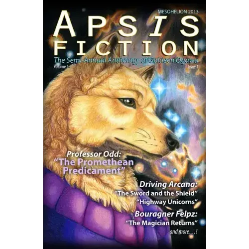 Apsis Fiction Volume 1, Issue 1: Mesohelion 2013: The Semi-Annual Anthology of Goldeen Ogawa