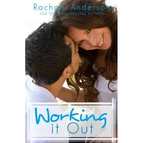 Working It Out: A Romantic Comedy
