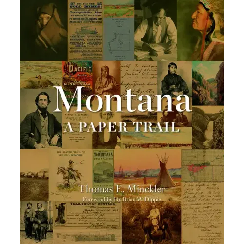 Montana: A Paper Trail