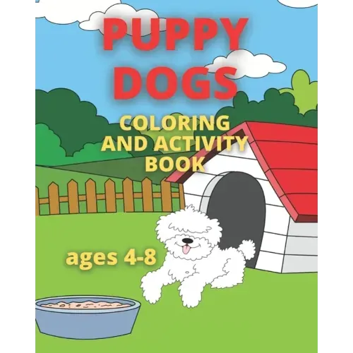 Puppy Dogs Coloring and Activity Book