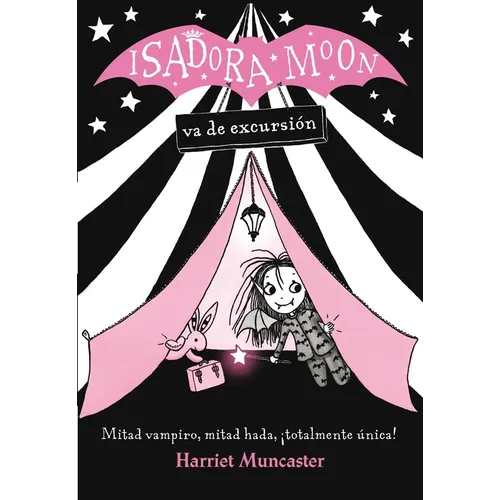 Isadora Moon Va de Excursión / Isadora Moon Goes Camping