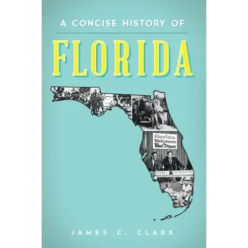 A Concise History of Florida