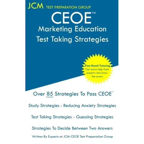 CEOE Marketing Education - Test Taking Strategies
