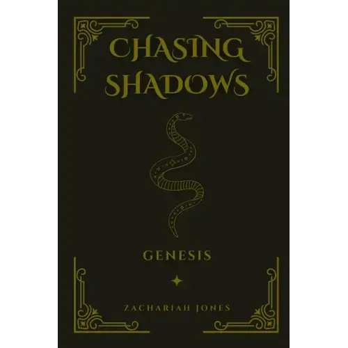 Chasing Shadows: Genesis