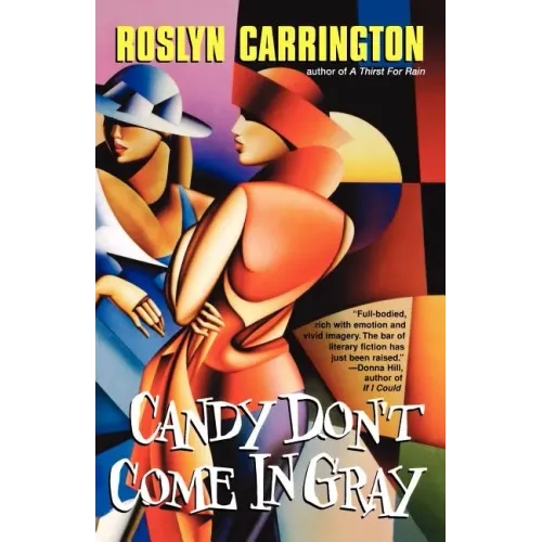 Candy Don't Come in Gray