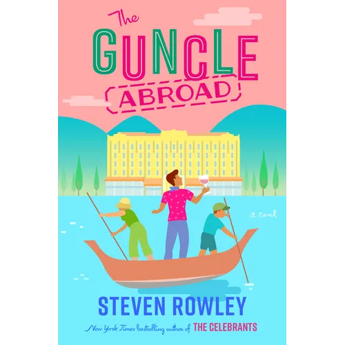 The Guncle Abroad