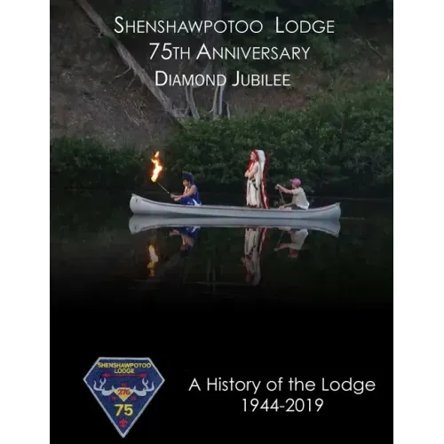 Shenshawpotoo Lodge 75th Anniversary