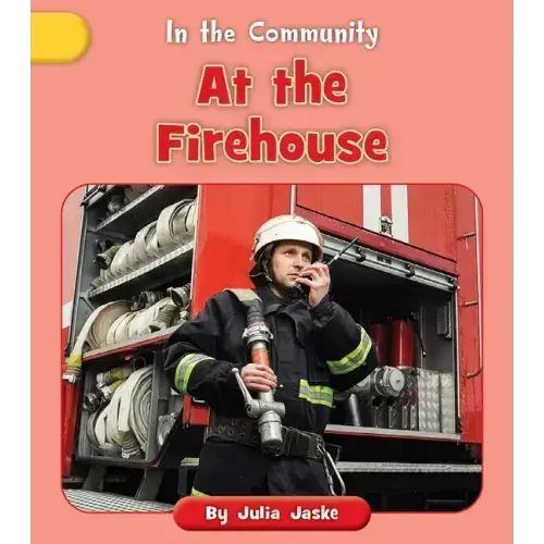 At the Firehouse
