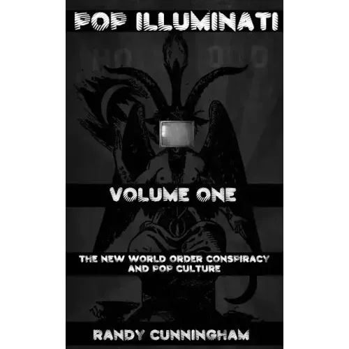 Pop Illuminati: The New World Order and Popular Culture