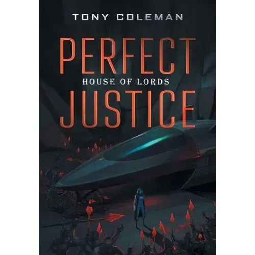 Perfect Justice: House of Lords