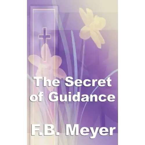 The Secret of Guidance