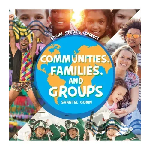 Communities, Families, and Groups