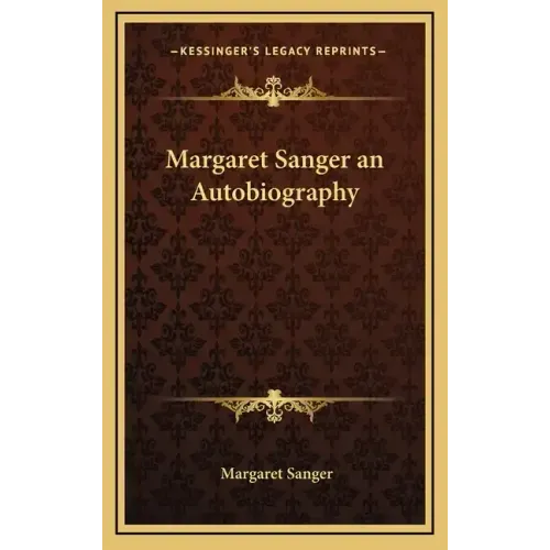 Margaret Sanger an Autobiography