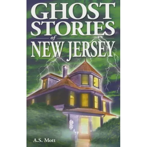 Ghost Stories of New Jersey