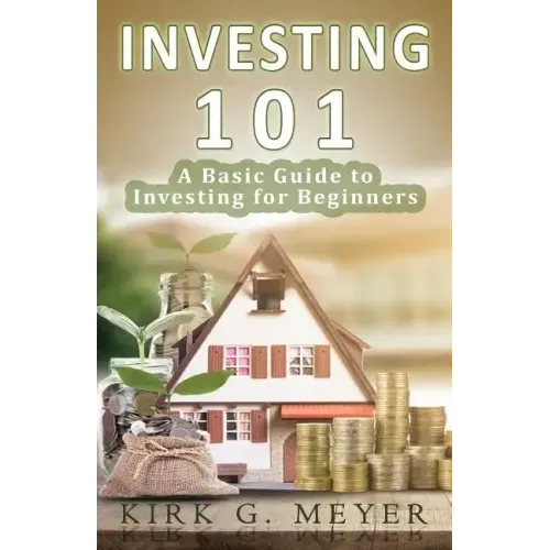 Investing 101: A Basic Guide to Investing for Beginners