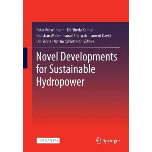 Novel Developments for Sustainable Hydropower