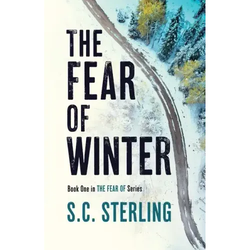 The Fear of Winter: A Kidnapping Crime Thriller