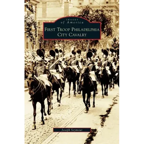 First Troop Philadelphia City Cavalry