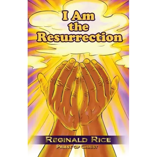 I Am the Resurrection