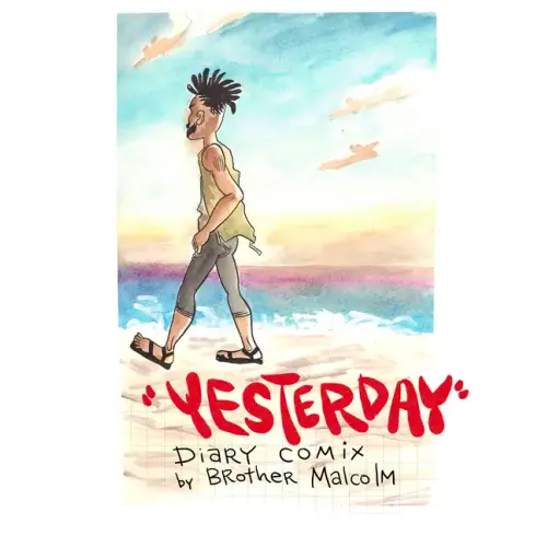 Yesterday: Diary Comix