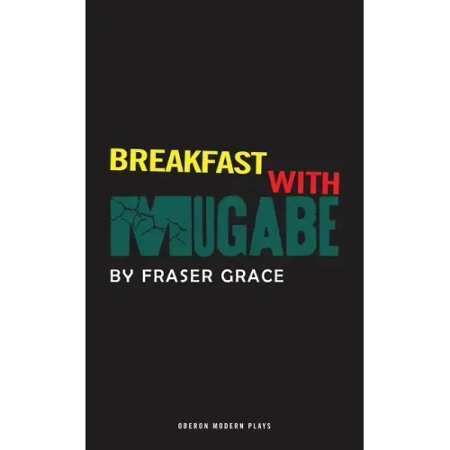 Breakfast With Mugabe