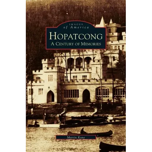 Hopatcong: A Century of Memories