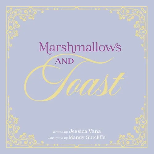 Marshmallows and Toast