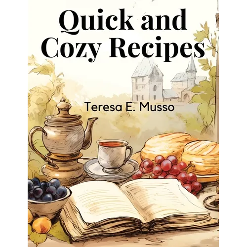 Quick and Cozy Recipes: Fast and Flavorful Creations