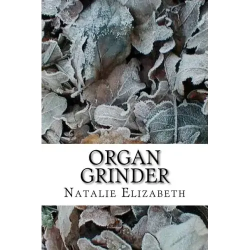 Organ Grinder