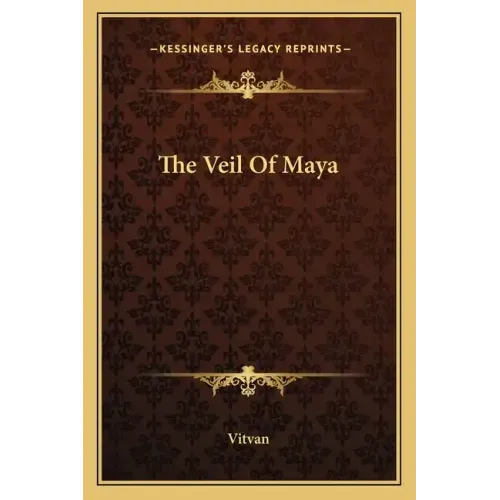 The Veil of Maya
