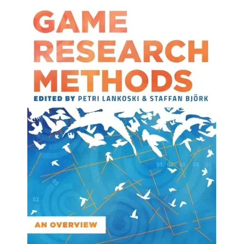 Game Research Methods: An Overview