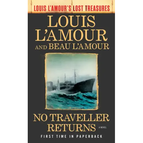 No Traveller Returns (Louis l'Amour's Lost Treasures)