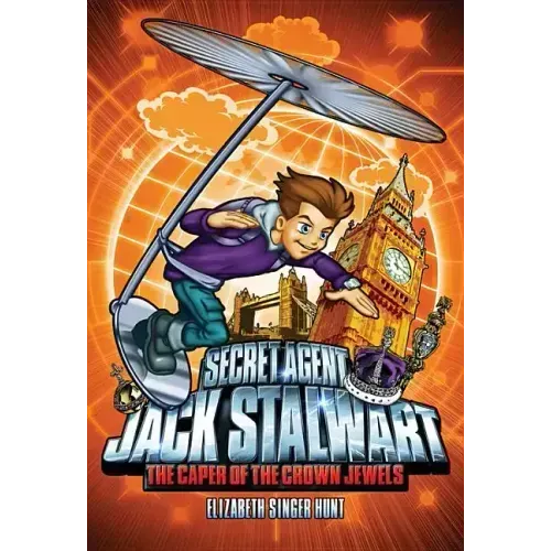Secret Agent Jack Stalwart: Book 4: The Caper of the Crown Jewels: England
