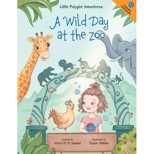 A Wild Day at the Zoo: Children's Picture Book