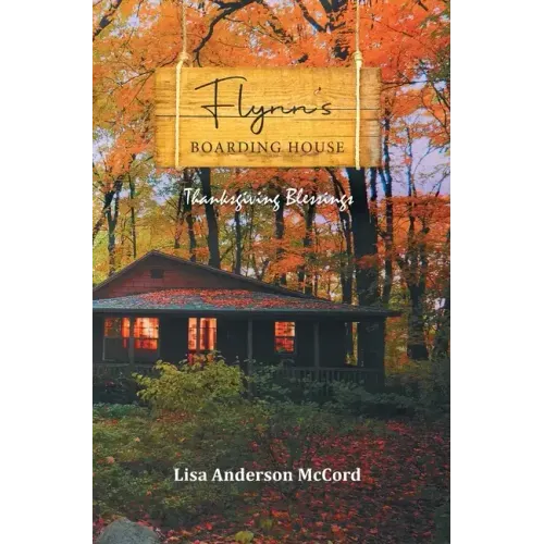 Flynn's Boarding House Thanksgiving Blessings