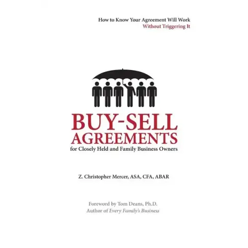 Buy-Sell Agreements for Closely Held and Family Business Owners