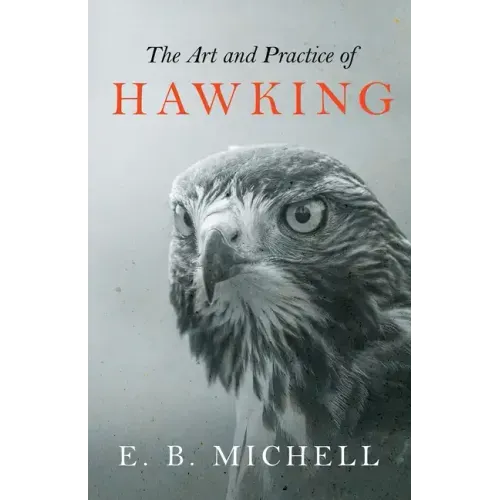 The Art and Practice of Hawking
